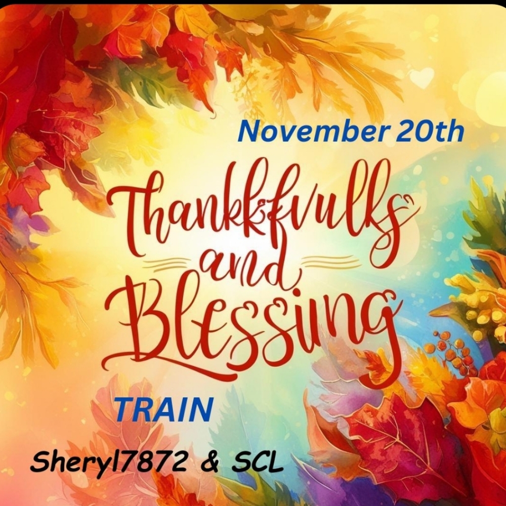 Thankful & Blessed Train Show...